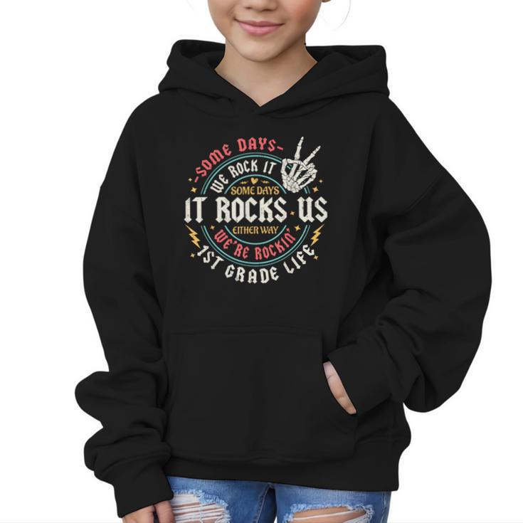 Some Days We Rock It 1st Grade Life Back To School Graphic Kid Hoodie