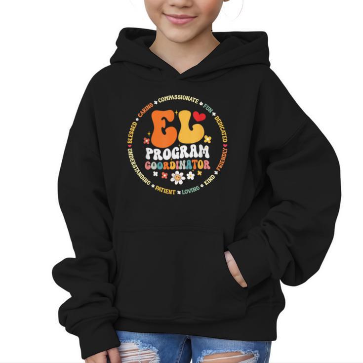 Groovy EL Program Coordinator Appreciation Back To School Graphic Kid Hoodie
