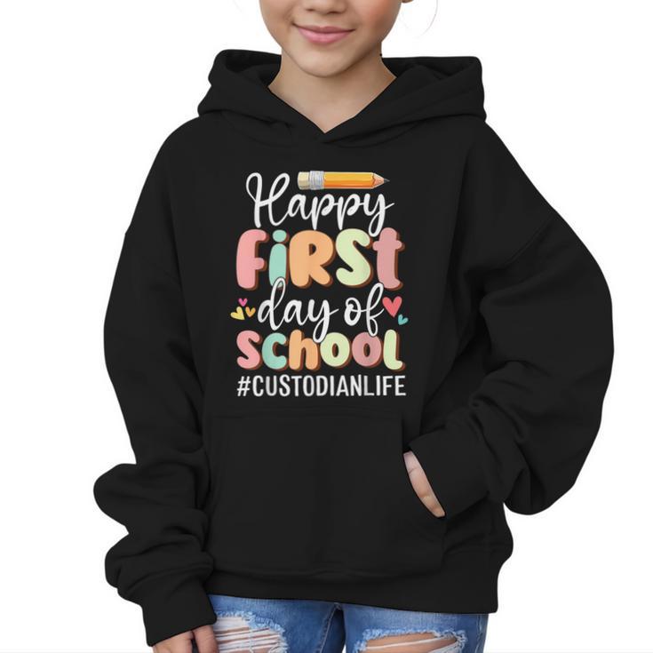 Happy First Day Of School Custodian Life Back To School Graphic Kid Hoodie Happy First Day Of School Custodian Life Back To School Graphic Kid Hoodie