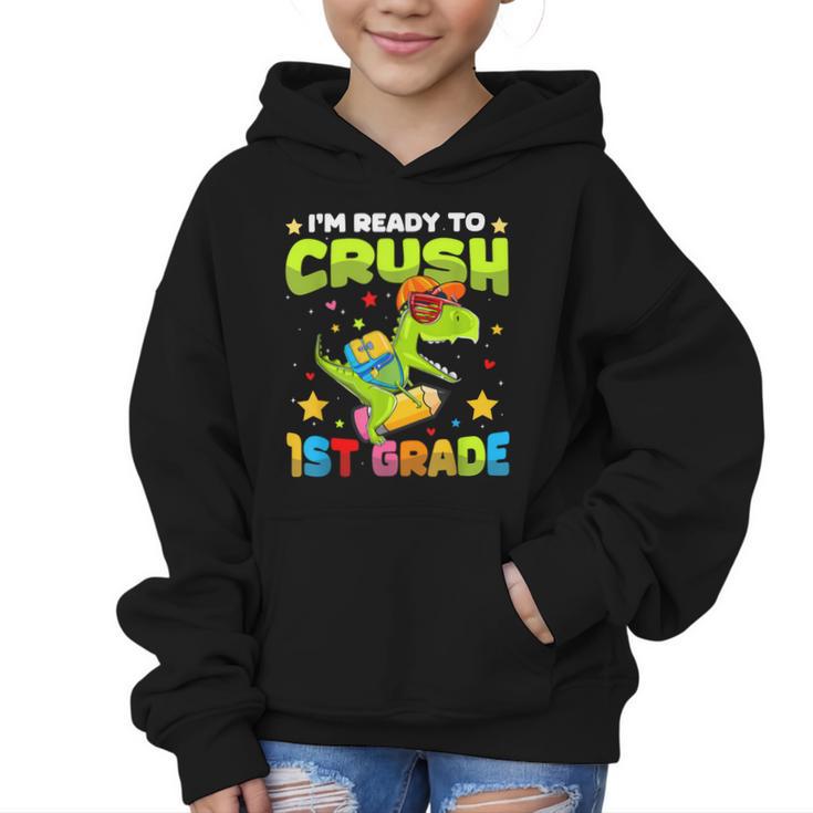 I'm Ready To Crush 1st Grade Dinosaurs Back To School Kids Graphic Kid Hoodie