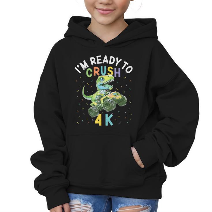 I'm Ready To Crush 4K Dinosaur Back To School 4K Kid Graphic Kid Hoodie