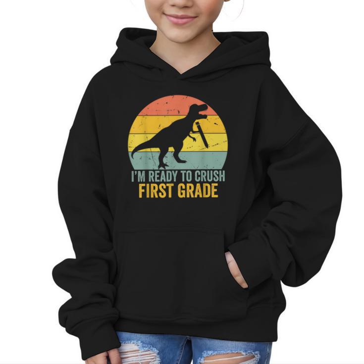I'm Ready To Crush First Grade Dinosaur Back To School Kids Graphic Kid Hoodie