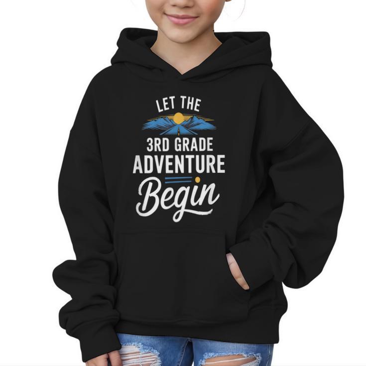 Let The 3rd Grade Adventure Begin Back To School Fun Graphic Kid Hoodie