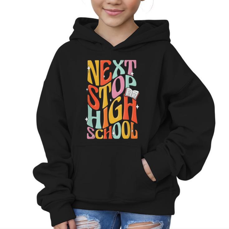 Middle School Gradution Back To School Next Stop High School Graphic Kid Hoodie