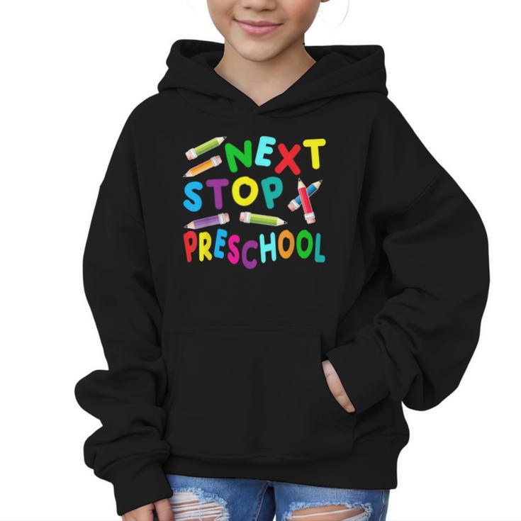 Next Stop Preschool Preschool Back To School 2024 Graphic Kid Hoodie
