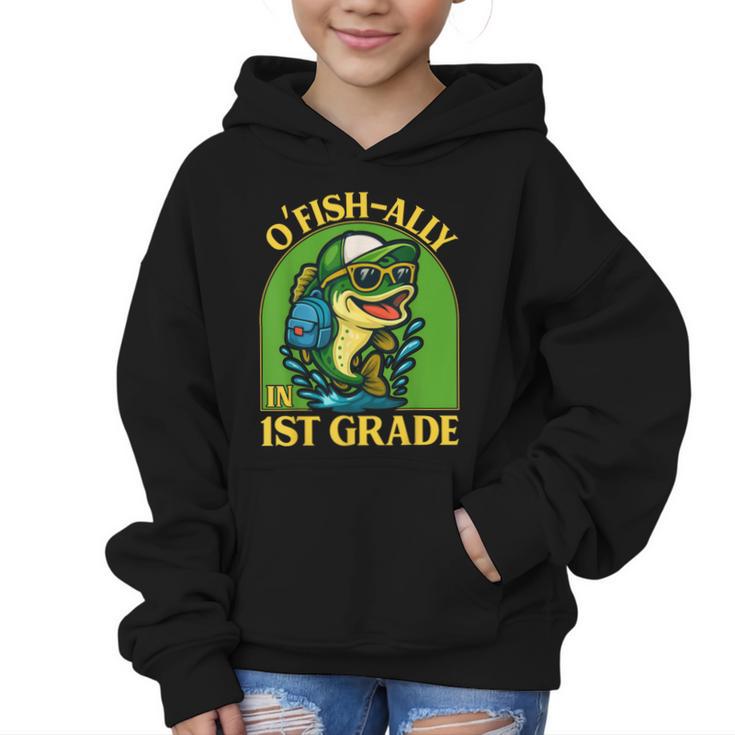 O-Fish-Ally In 1st Grade Back To School Fish Graphic Kid Hoodie