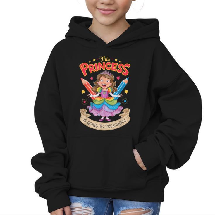 This Princess Is Going To Preschool Back To School Graphic Kid Hoodie