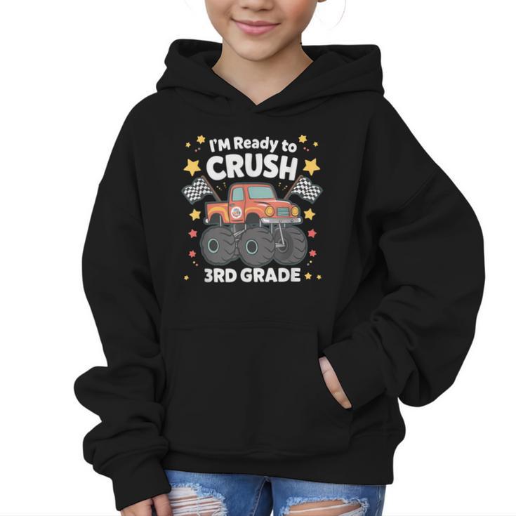 Im Ready To Crush 3rd Grade Boy Monster Truck Back To School Graphic Kid Hoodie