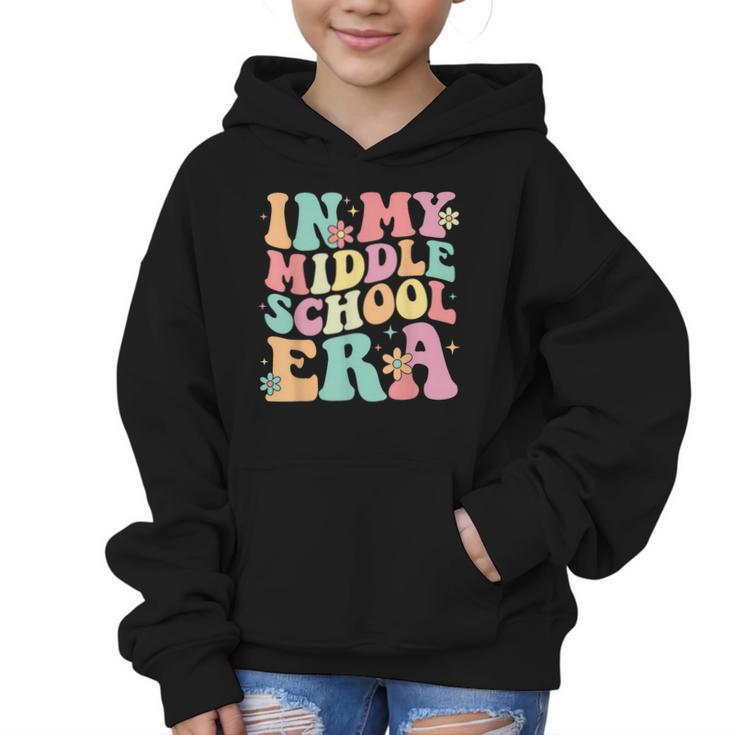 Retro Groovy In My Middle School Era Back To School Graphic Kid Hoodie