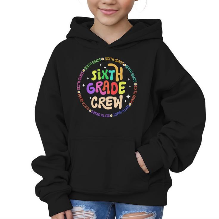 Sixth Grade Crew Back To School 6th Grade Team Graphic Kid Hoodie