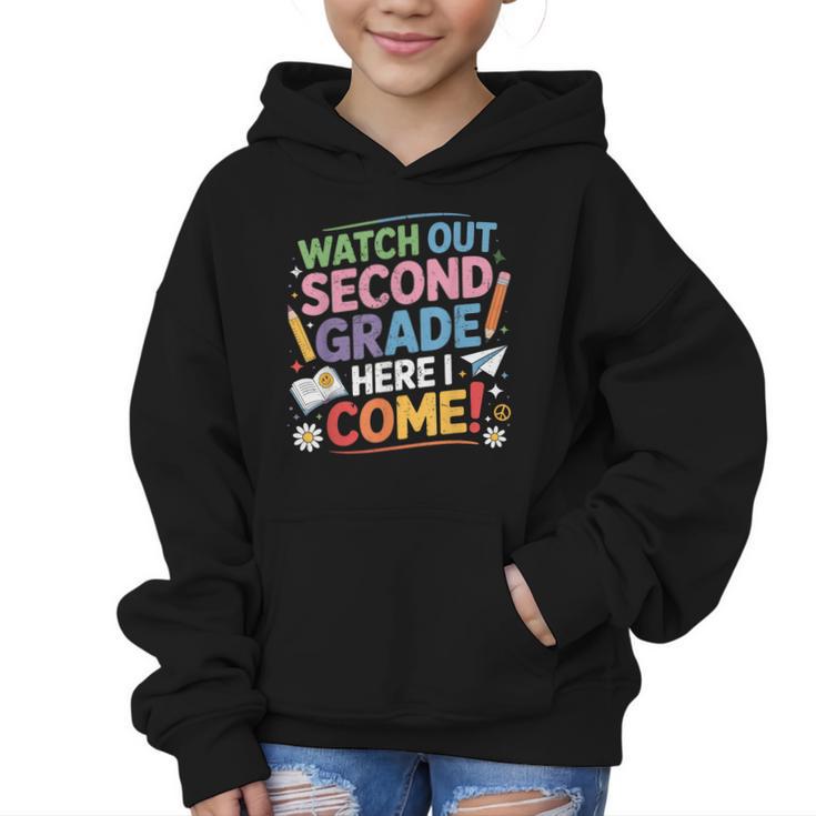 Watch Out 2nd Grade Here I Come Back To School Second Grade Graphic Kid Hoodie