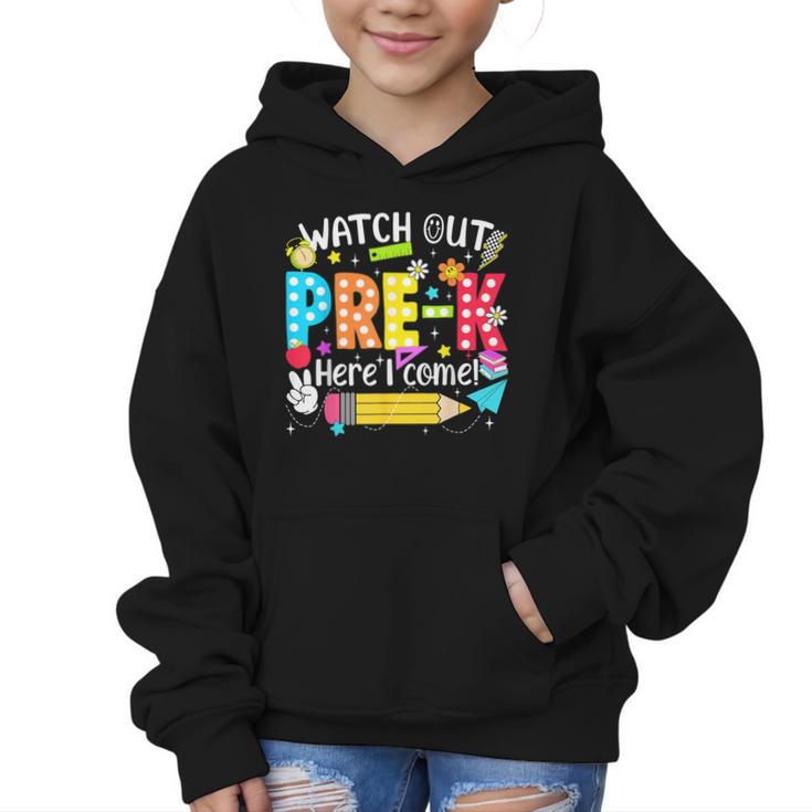 Watch Out Pre-K Here I Come Kinder Back To School Pre-K Kids Graphic Kid Hoodie