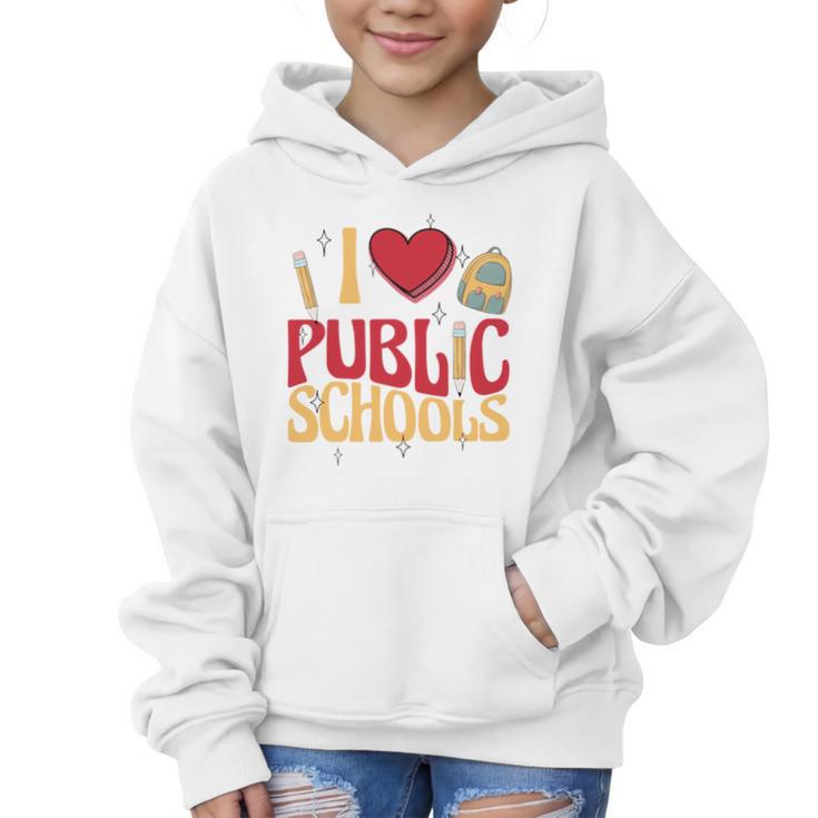 Back To School Education I Love Public Schools Graphic Kid Hoodie