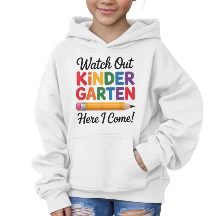 Back To School Watch Out Kindergarten Here I Come Kids Graphic Kid Hoodie