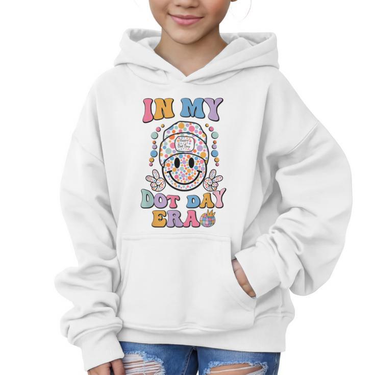 In My Dot Day Era Kids Boys Girls Dot Day Back To School Graphic Kid Hoodie