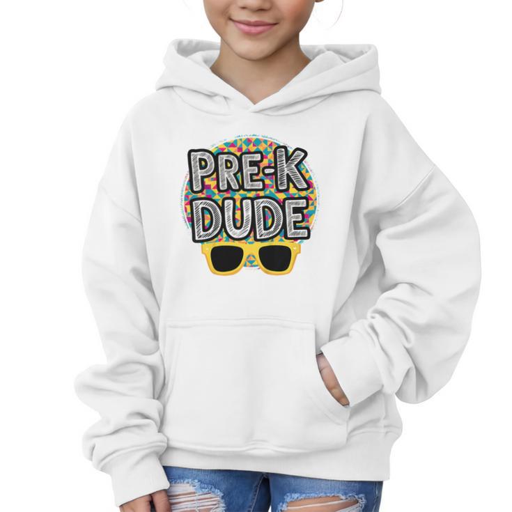 Kids Pre-K Dude Shirt Back To School PreK Boy Girl Graphic Kid Hoodie