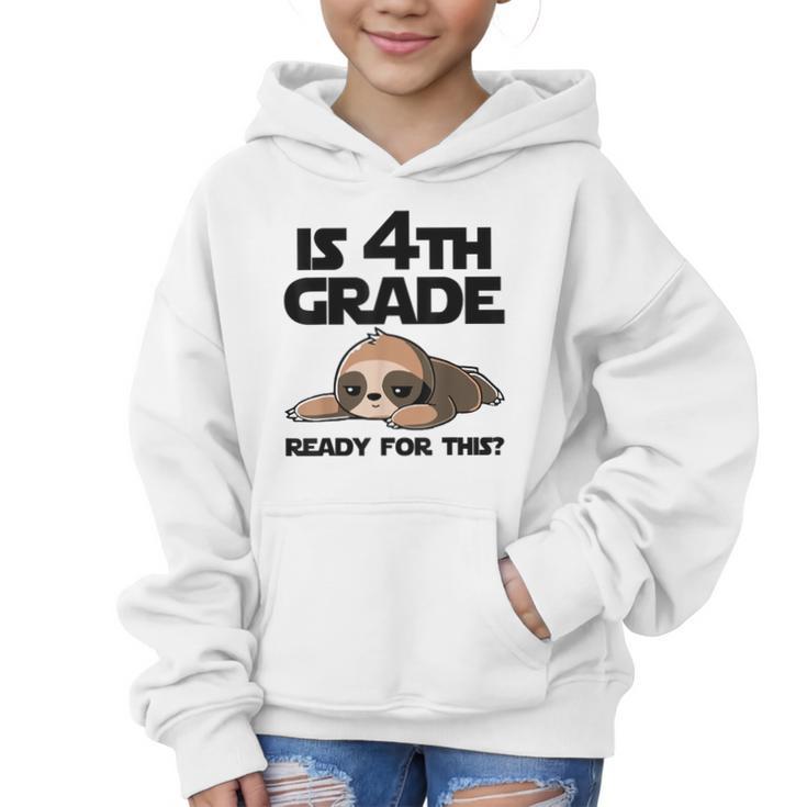 Sloth Is 4th Grade Ready For This Back To School Graphic Kid Hoodie