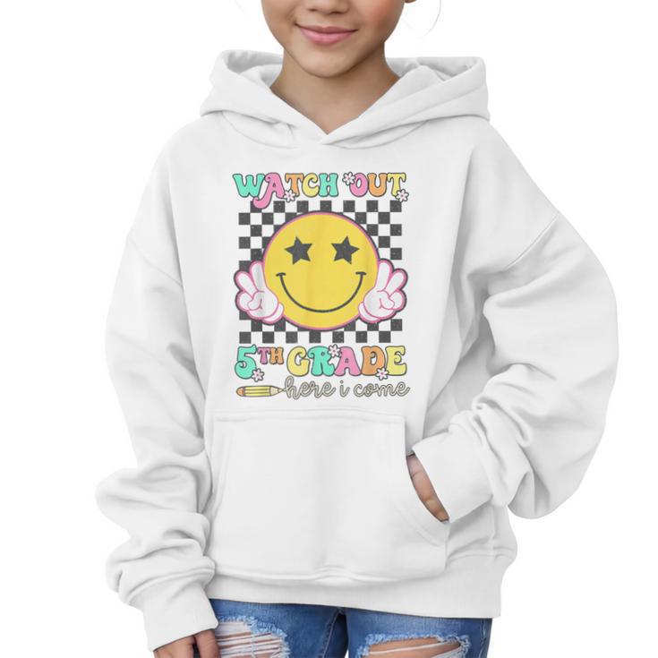 Watch Out 5th Grade Here I Come Back To School Fifth Grade Graphic Kid Hoodie