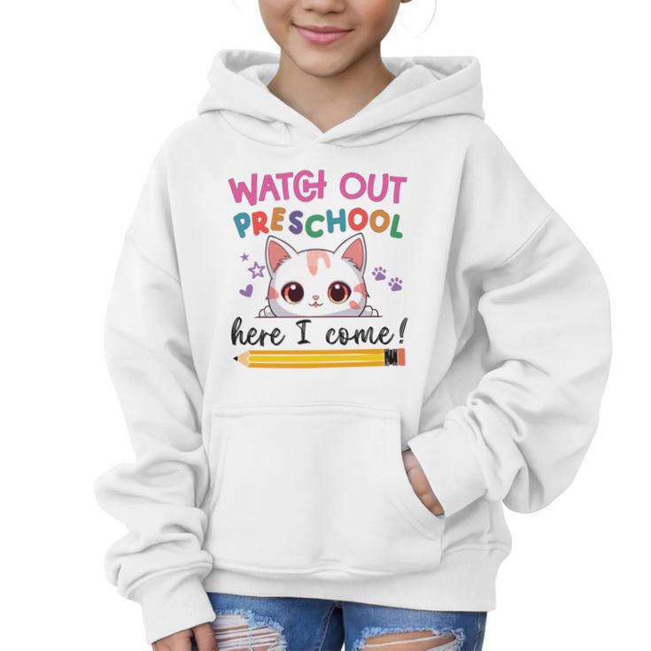 Watch Out Preschool Here I Come Girls Back To School Performance Graphic Kid Hoodie