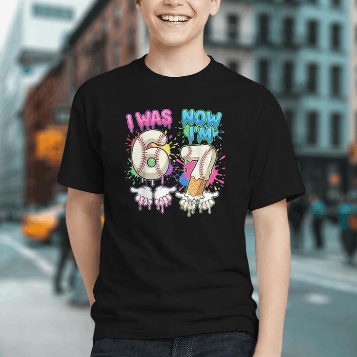 I Was 6 Now I'm 7 Baseball Drip 67 Birthday Boy 7th Birthday Graphic Youth I Was 6 Now I'm 7 Baseball Drip 67 Birthday Boy 7th Birthday Graphic Youth