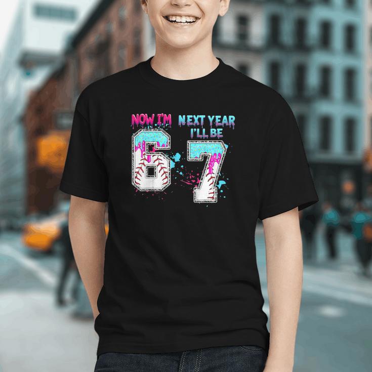 6th Birthday Now I'm 6 Next Year I'Ll Be 7 Baseball Drip 67 Graphic Youth