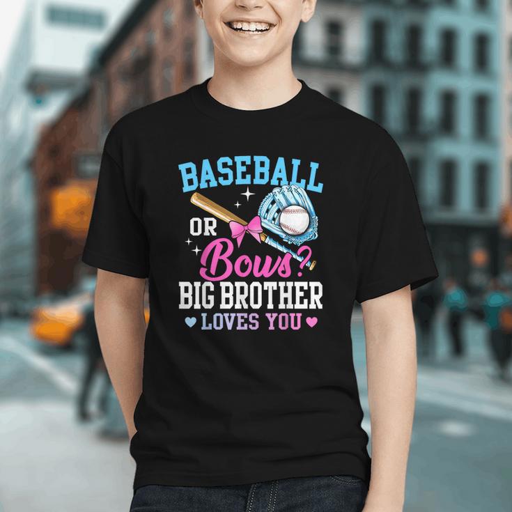 Baseball Or Bows Big Brother Loves You Gender Pink Or Blue Graphic Youth Baseball Or Bows Big Brother Loves You Gender Pink Or Blue Graphic Youth