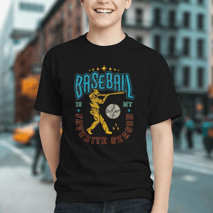 Baseball Is My Favorite Season Player Coach Fan Game Day Graphic Youth Baseball Is My Favorite Season Player Coach Fan Game Day Graphic Youth