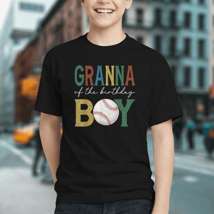 Baseball Granna Of The Birthday Boy Family Matching Graphic Youth Baseball Granna Of The Birthday Boy Family Matching Graphic Youth