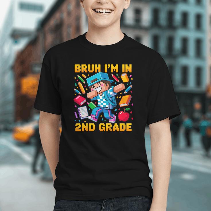 Bruh I'm In 2nd Grade Dabbing Boys Kids Gamer Back To School Graphic Youth Bruh I'm In 2nd Grade Dabbing Boys Kids Gamer Back To School Graphic Youth