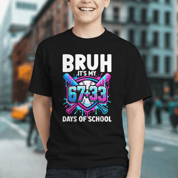 Bruh It's My 67 33 Days Of School Baseball 100 Days Smarter Graphic Youth Bruh It's My 67 33 Days Of School Baseball 100 Days Smarter Graphic Youth