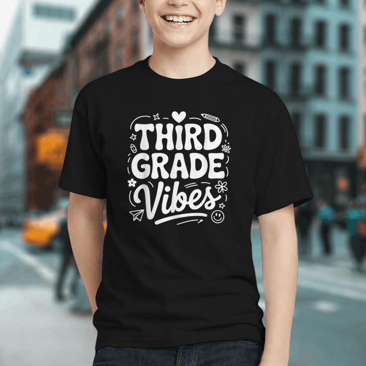 Feel the Third Grade Vibes! Back to School Youth T-Shirt Feel the Third Grade Vibes! Back to School Youth T-Shirt
