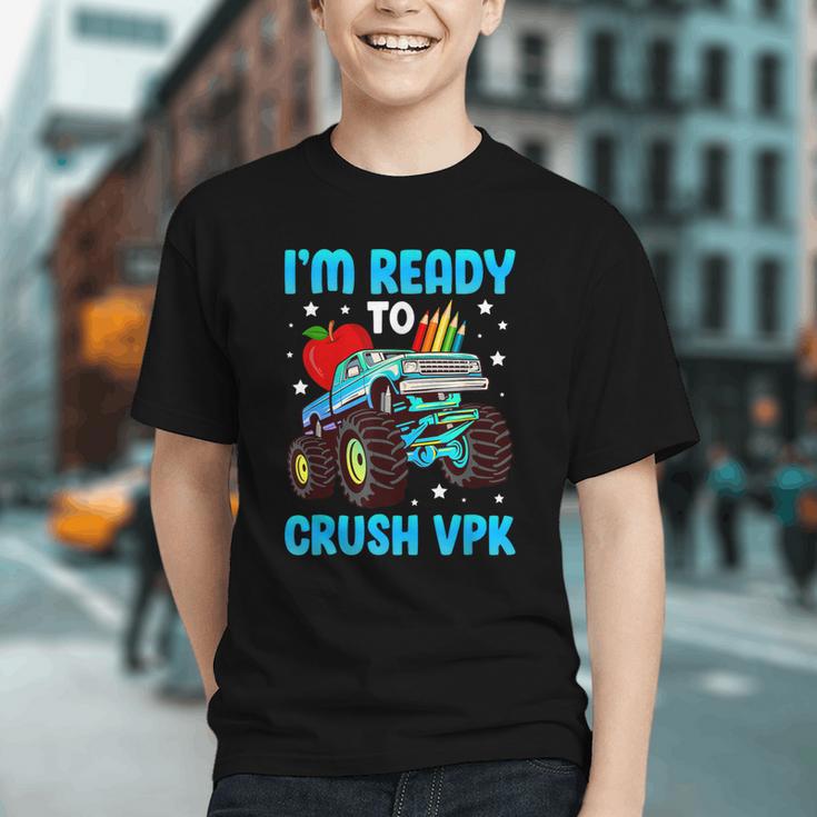 I'm Ready To Crush VPK First Day Of VPK Back To School VPK Graphic Youth I'm Ready To Crush VPK First Day Of VPK Back To School VPK Graphic Youth