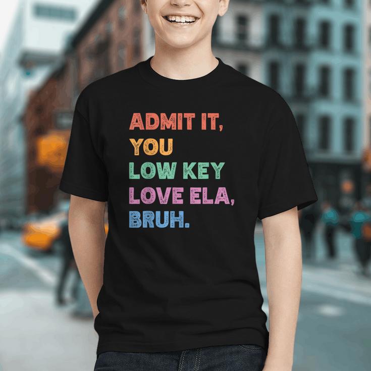 Low Key Loving ELA Bruh! Funny Back to School Youth T-Shirt