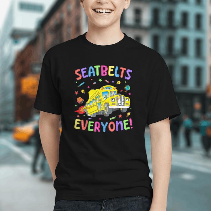 Seatbelts, Everyone! Bus Driver Back to School Youth T-Shirt Seatbelts, Everyone! Bus Driver Back to School Youth T-Shirt