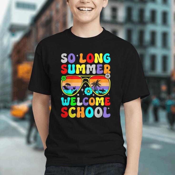 So Long Summer Welcome School Back To School Academic Year Graphic Youth So Long Summer Welcome School Back To School Academic Year Graphic Youth