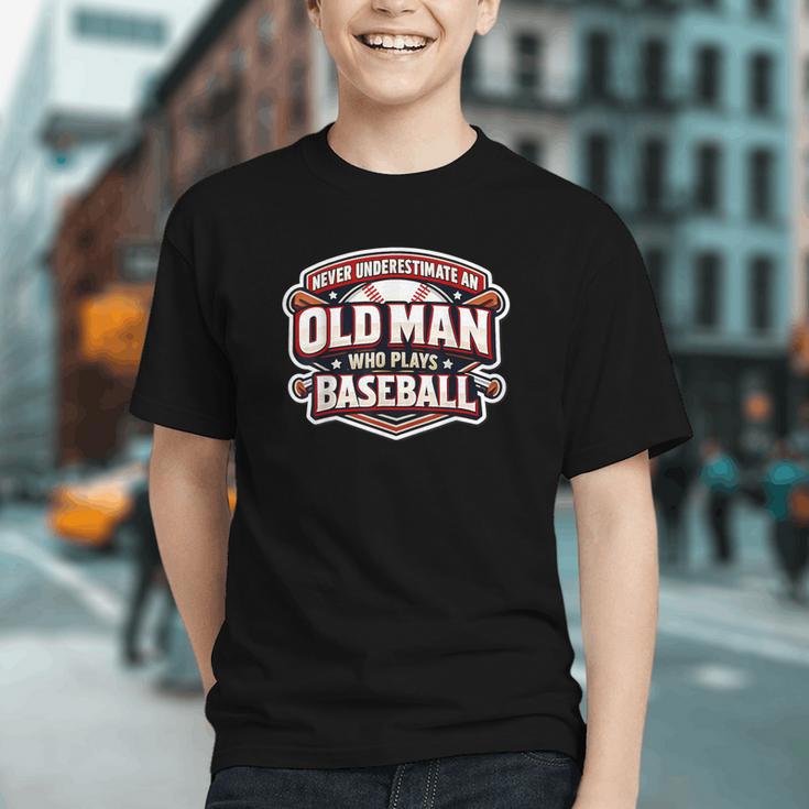 Never Underestimate An Old Man Who Plays Baseball Graphic Youth