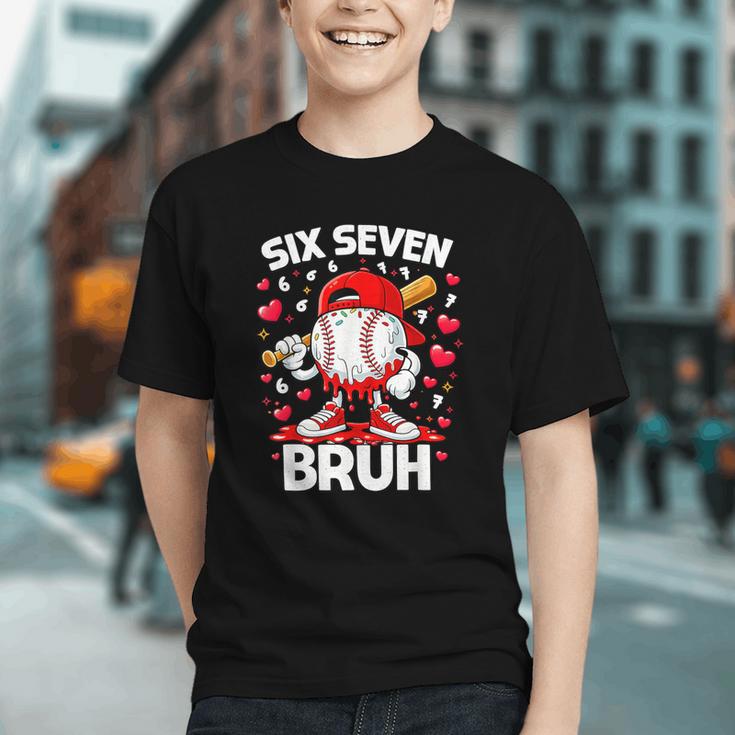 Valentines Day Six Seven Bruh 6 7 Meme Baseball Drip Boys Graphic Youth