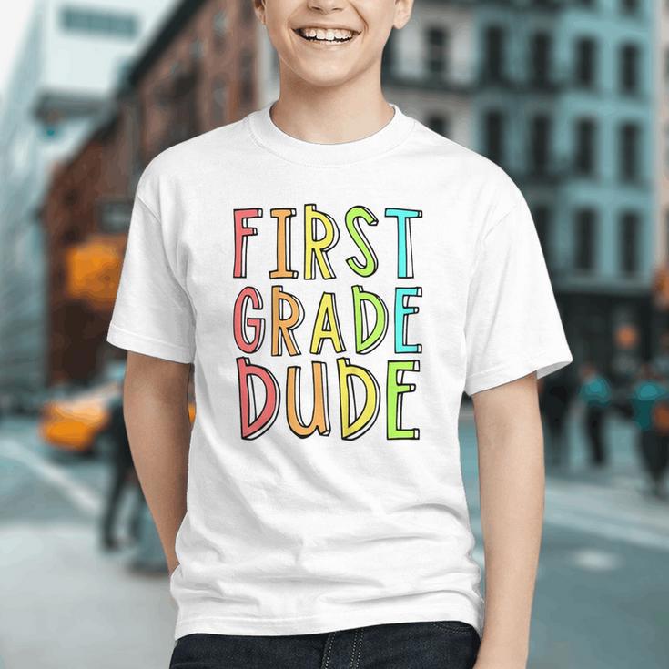 1st Grade Dude! Cool Back to School Youth T-shirt 1st Grade Dude! Cool Back to School Youth T-shirt