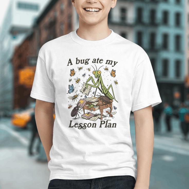 A Bug Ate My Lesson Plan! Back to School Youth T-Shirt