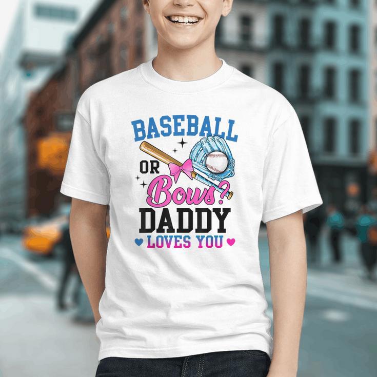 Gender Reveal Baseball Or Bows Daddy Loves You Graphic Youth Gender Reveal Baseball Or Bows Daddy Loves You Graphic Youth