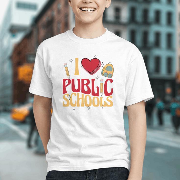 Show Your Pride! I Love Public Schools Back to School Youth T-shirt Show Your Pride! I Love Public Schools Back to School Youth T-shirt