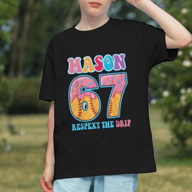 6 7 Mason Baseball Drip Number 67 Player Or 67th Birthday Graphic Youth 6 7 Mason Baseball Drip Number 67 Player Or 67th Birthday Graphic Youth