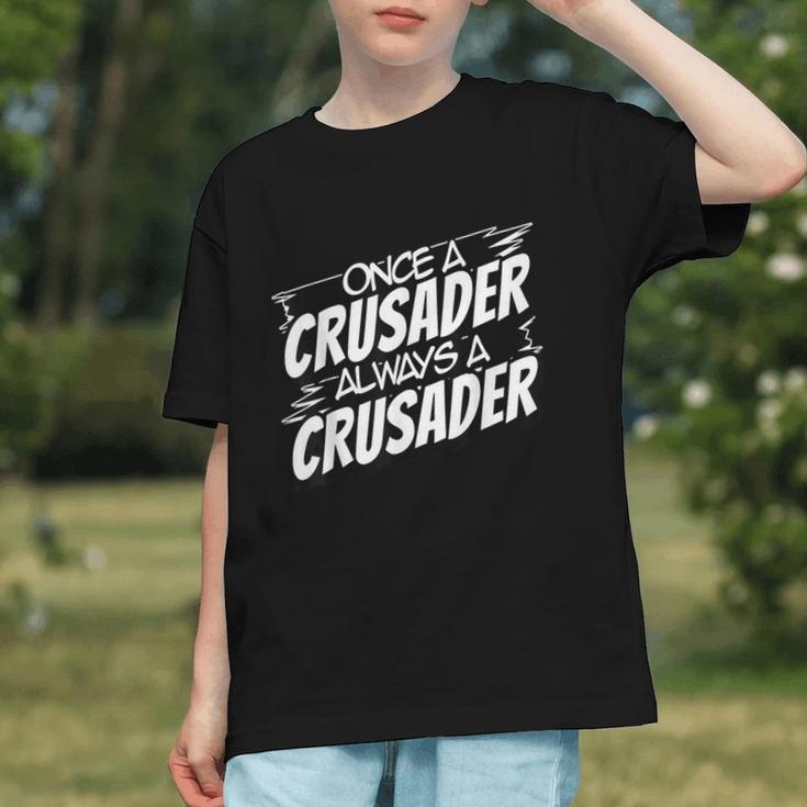 Always A Crusader Back To School Spirit Graphic Youth Always A Crusader Back To School Spirit Graphic Youth