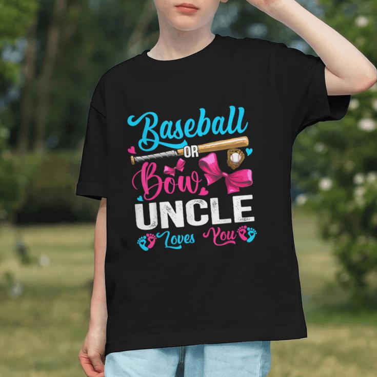 Baseball Or Bows Uncle Loves You Gender Reveal Graphic Youth Baseball Or Bows Uncle Loves You Gender Reveal Graphic Youth