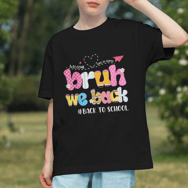 Bring the Attitude! Funny Bruh We Back to School Youth T-shirt Bring the Attitude! Funny Bruh We Back to School Youth T-shirt