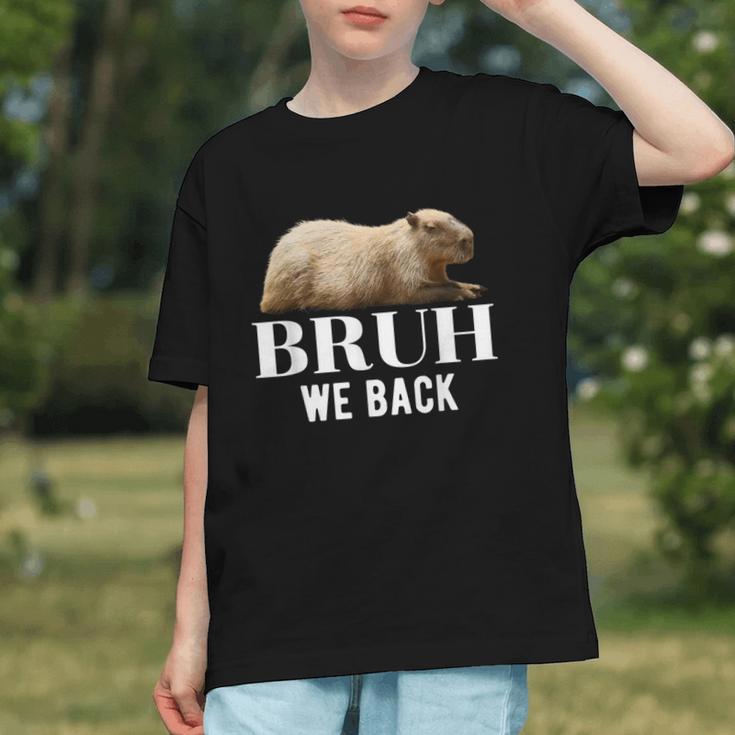 Bruh We Back To School Capybara First Day Of School Graphic Youth Bruh We Back To School Capybara First Day Of School Graphic Youth