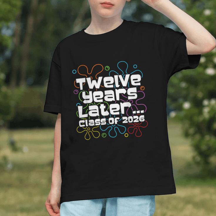 Class Of 2026 Senior Twelve Years Later Back To School Graphic Youth Class Of 2026 Senior Twelve Years Later Back To School Graphic Youth