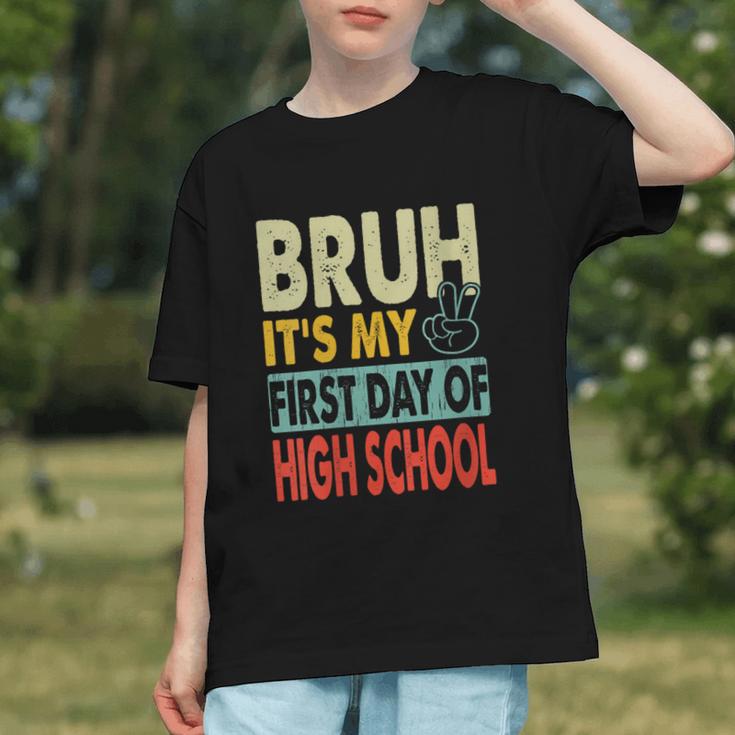 Crushing High School! First Day Bruh Youth T-Shirt Crushing High School! First Day Bruh Youth T-Shirt