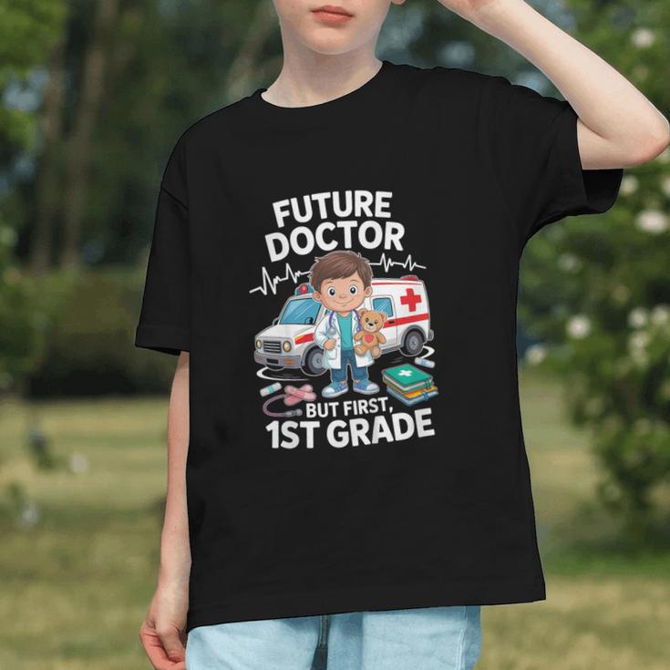 Future Doctor 1st Grade Back to School Youth T-Shirt