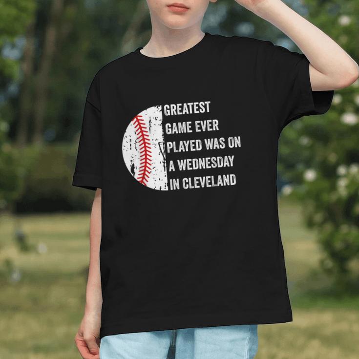 Greatest Game Ever Played Was In Cleveland 2016 Baseball Graphic Youth Greatest Game Ever Played Was In Cleveland 2016 Baseball Graphic Youth